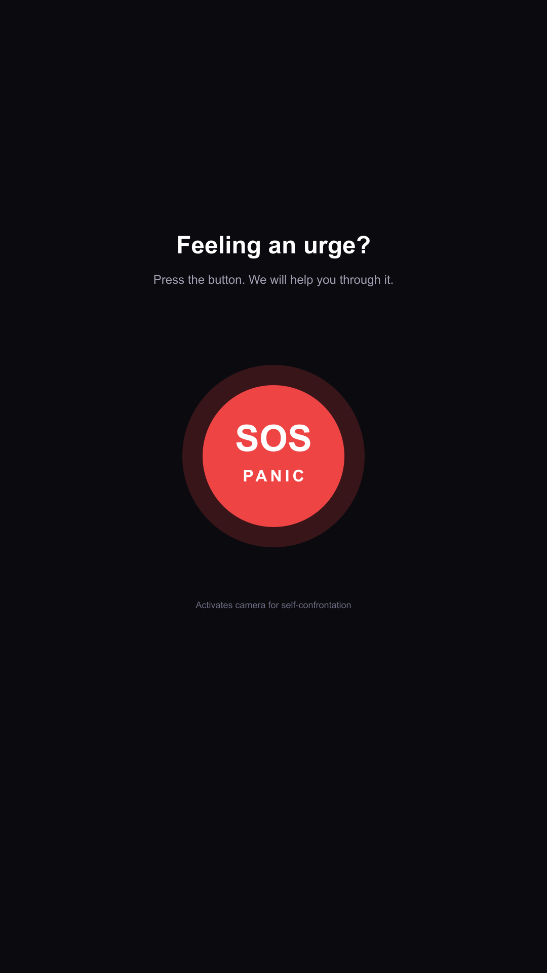 Panic button screen with self-confrontation and breathing exercises